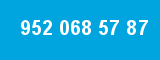 952 068 57 87 952 068 57 87
